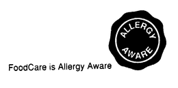 ALLERGY AWARE FOODCARE IS ALLERGY AWARE trademark