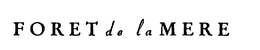 FORET DE LA MERE trademark