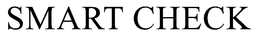 SMART CHECK trademark