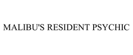 MALIBU'S RESIDENT PSYCHIC trademark