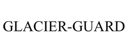 GLACIER-GUARD trademark