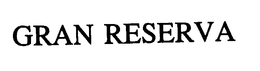 GRAN RESERVA trademark