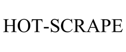 HOT-SCRAPE trademark