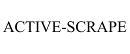 ACTIVE-SCRAPE trademark