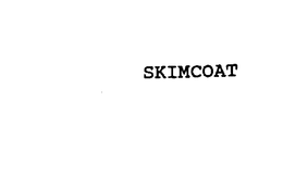 SKIMCOAT trademark