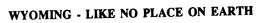 WYOMING - LIKE NO PLACE ON EARTH trademark