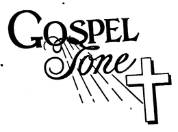 GOSPEL TONE trademark