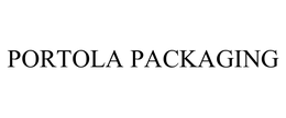 PORTOLA PACKAGING trademark