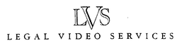 LVS LEGAL VIDEO SERVICES trademark