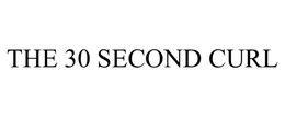 THE 30 SECOND CURL trademark