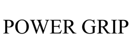 POWER GRIP trademark