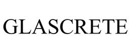 GLASCRETE trademark