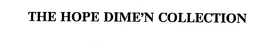 THE HOPE DIME'N COLLECTION trademark