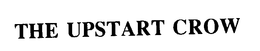 THE UPSTART CROW trademark
