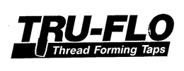 TRU-FLO THREAD FORMING TAPS trademark