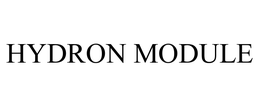 HYDRON MODULE trademark