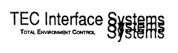 TEC INTERFACE SYSTEMS TOTAL ENVIRONMENTCONTROL trademark