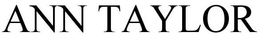ANN TAYLOR trademark