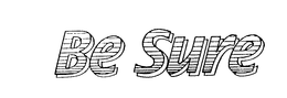 BE SURE trademark