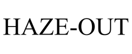 HAZE-OUT trademark