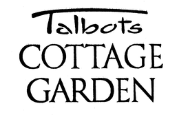 TALBOTS COTTAGE GARDEN trademark