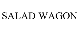 SALAD WAGON trademark