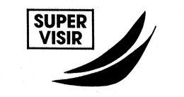 SUPER VISIR trademark