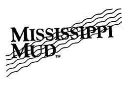 MISSISSIPPI MUD trademark