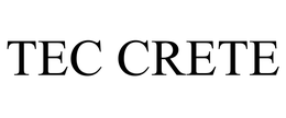 TEC CRETE trademark