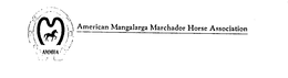 M AMMHA AMERICAN MANGALARGA MARCHADOR HORSE ASSOCIATION trademark