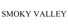 SMOKY VALLEY trademark
