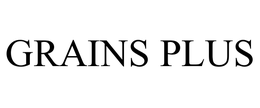GRAINS PLUS trademark
