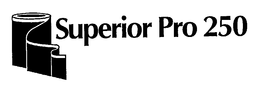 SUPERIOR PRO 250 trademark