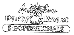 AUSTRALIAN PARTY ROAST PROFESSIONALS trademark
