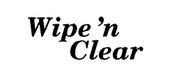 WIPE'N CLEAR trademark