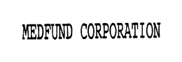 MEDFUND CORPORATION trademark