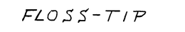 FLOSS-TIP trademark