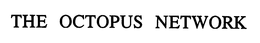 THE OCTOPUS NETWORK trademark