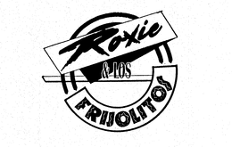 ROXIE & LOS FRIJOLITOS trademark