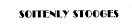 SOITENLY STOOGES trademark