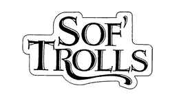 SOF' TROLLS trademark