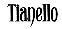 TIANELLO trademark