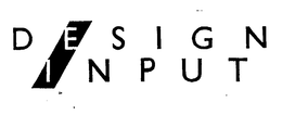 DESIGN INPUT trademark