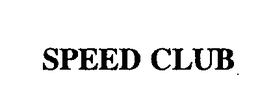 SPEED CLUB trademark