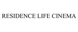 RESIDENCE LIFE CINEMA trademark