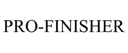 PRO-FINISHER trademark