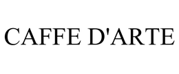 CAFFE D'ARTE trademark