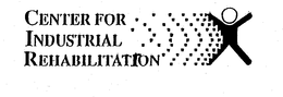 CENTER FOR INDUSTRIAL REHABILITATION trademark
