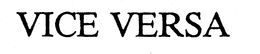 VICE VERSA trademark