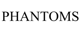 PHANTOMS trademark